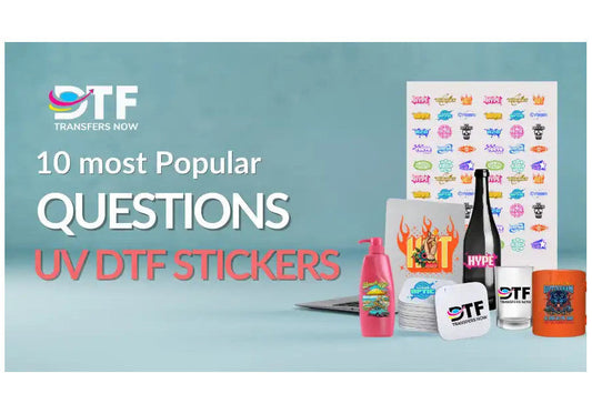 10 Most Popular Questions About UV DTF Stickers