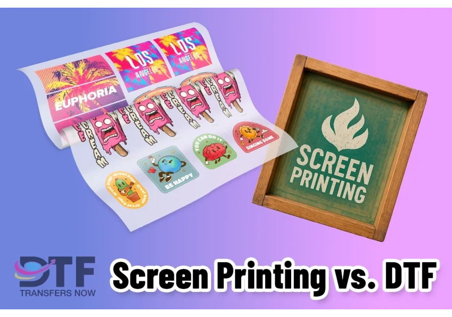 Screen Printing vs. DTF: Evaluating the Best Fit for Your Needs