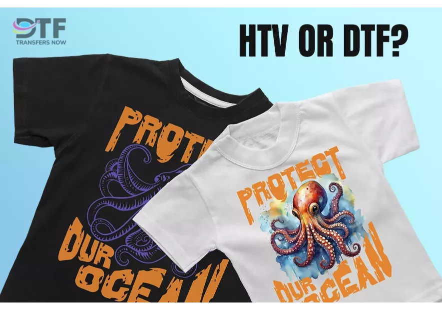 DTF or HTV: Which Is Best For You?